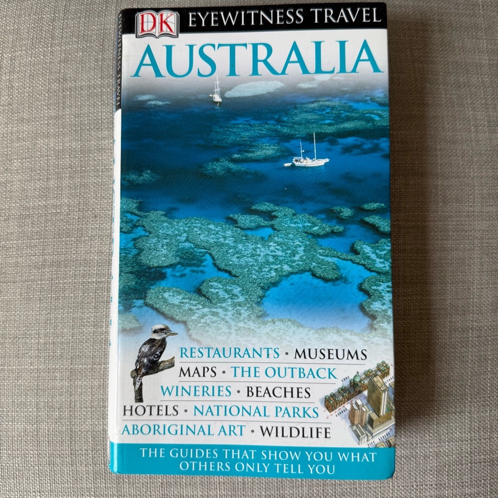 DK Eyewitness Travel Guide: Australia‎